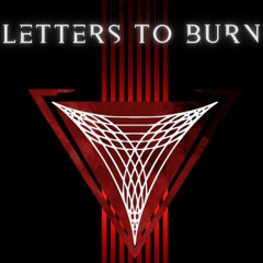 Letters To Burn