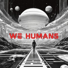 We Humans