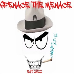 Spenace The Menace