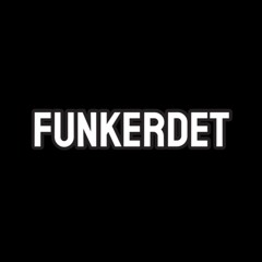 FUNKERDET