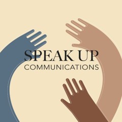 SPEAK UP COMMUNICATIONS