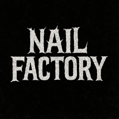 Nail Factory