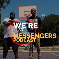 WereJustTheMessengers