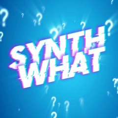 Synthwhat