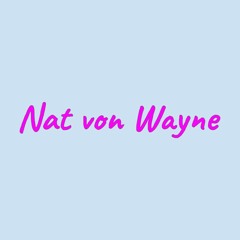 Nat von Wayne