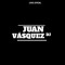 JUAN VASQUEZ DJ