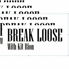 Break Loose