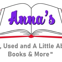Anna's New, Used and A Little Abused Books & More