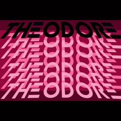 THEODORE