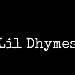 lil dhymes
