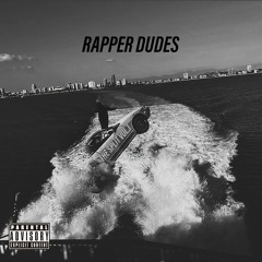 RAPPER DUDES