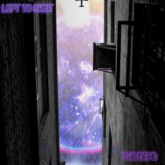 Left to Orbit