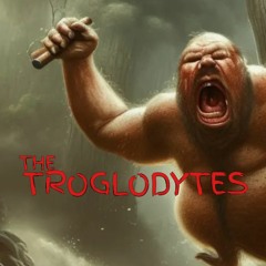 The Troglodytes
