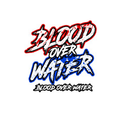 Blood Over Water