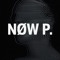 NØW P