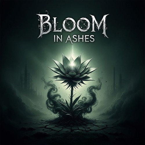 Stream Bloom in Ashes music | Listen to songs, albums, playlists for ...
