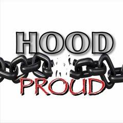 HOOD PROUD