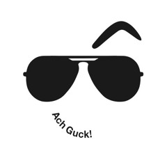 Ach Guck!