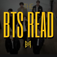 The BTS Read