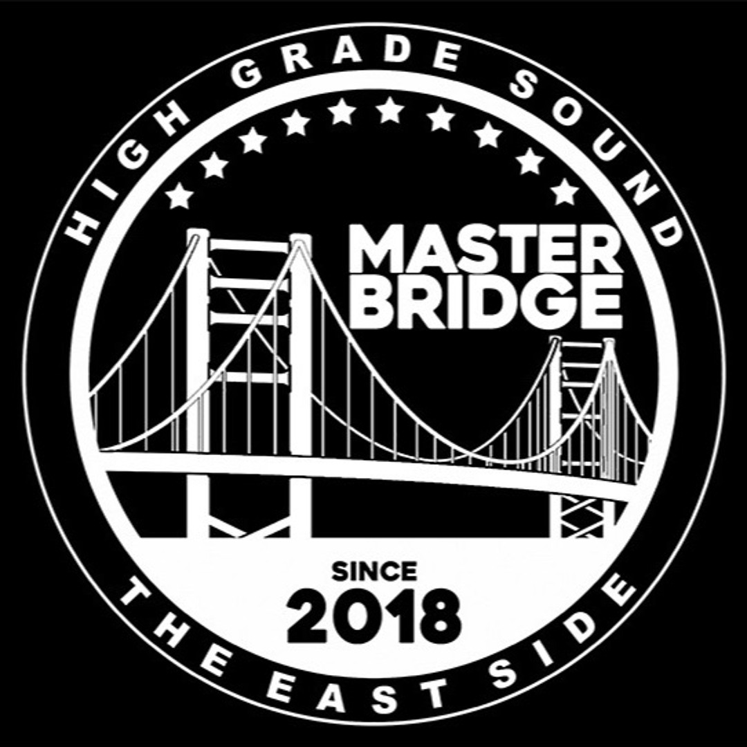 Stream MASTER BRIDGE SOUND music | Listen to songs, albums