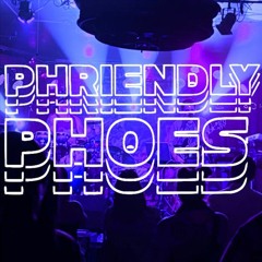 Phriendly Phoes