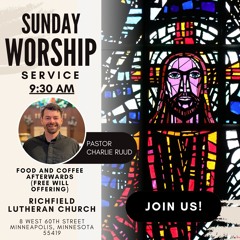 TRACK 1: GOD’S POETIC CREATION, Richfield Lutheran Church Full Sermon, June 15, 2025