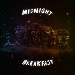 Midnight Breakfast