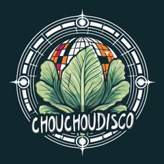 Chou Chou Disco