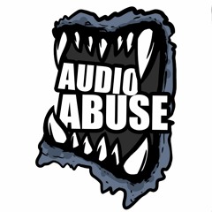 Audio Abuse