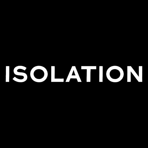 Isolation’s avatar