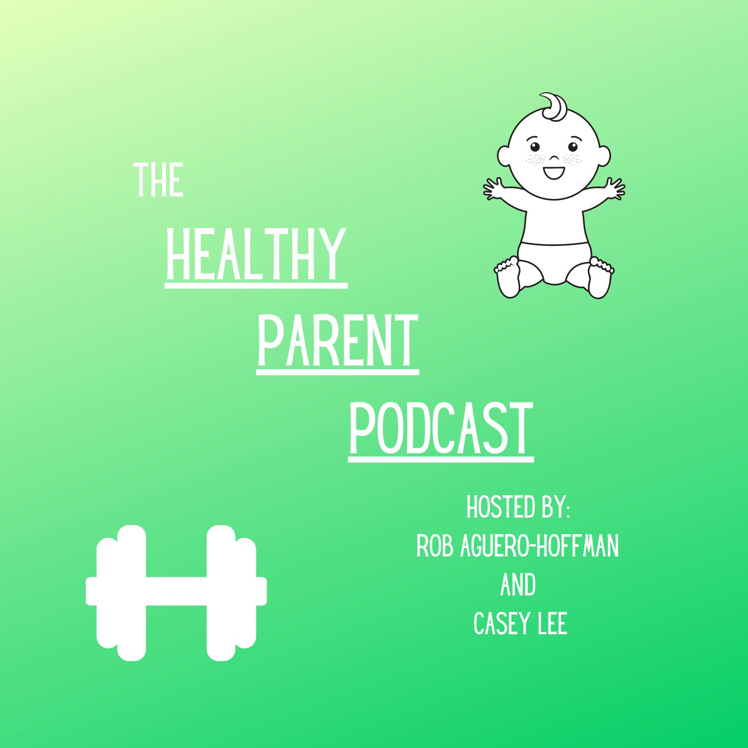 The Healthy Parent Podcast
