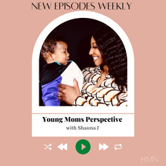 Young Moms Perspective