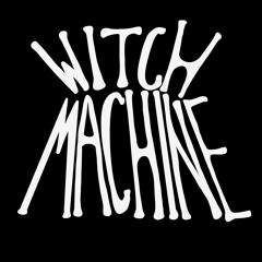 Witch Machine