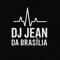 DJ JEAN DA BRASILIA