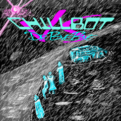 ChillBot VS DrByeBye