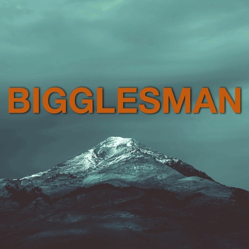 BIGGLESMAN’s avatar