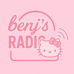 Benji’s Radio 🎀