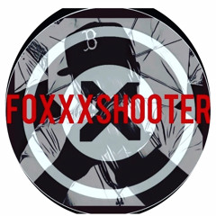 FOXXXSHOOTER