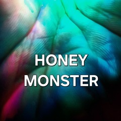 Honey Monster