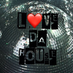 L❤️ve Da House 004 (Jackin House)