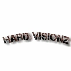 Hard Visionz