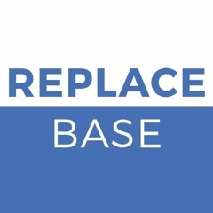 Replace Base
