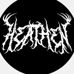 HEATHEN