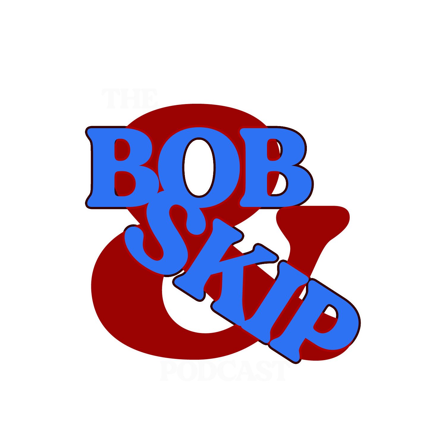 Bob and Skip