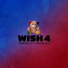 Wish4