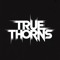 True Thorns