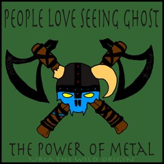 PEOPLE LOVE SEEING GHOST