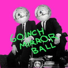 60Inch Mirror Ball