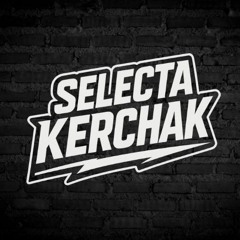 SELECTA KERCHAK