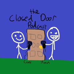 The Closed Door Podcast